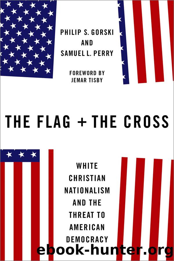 The Flag and the Cross by Philip S. Gorski