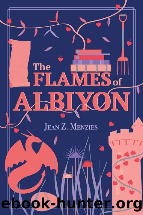 The Flames of Albiyon by Jean Menzies