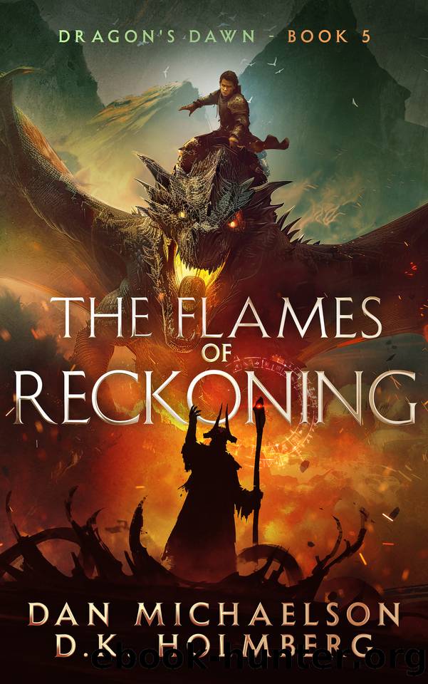 The Flames of Reckoning by D.K. Holmberg