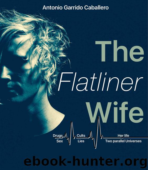 The Flatliner Wife by Antonio Garrido-Caballero