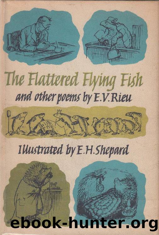 The Flattered Flying Fish and Other Poems by E. V. Rieu