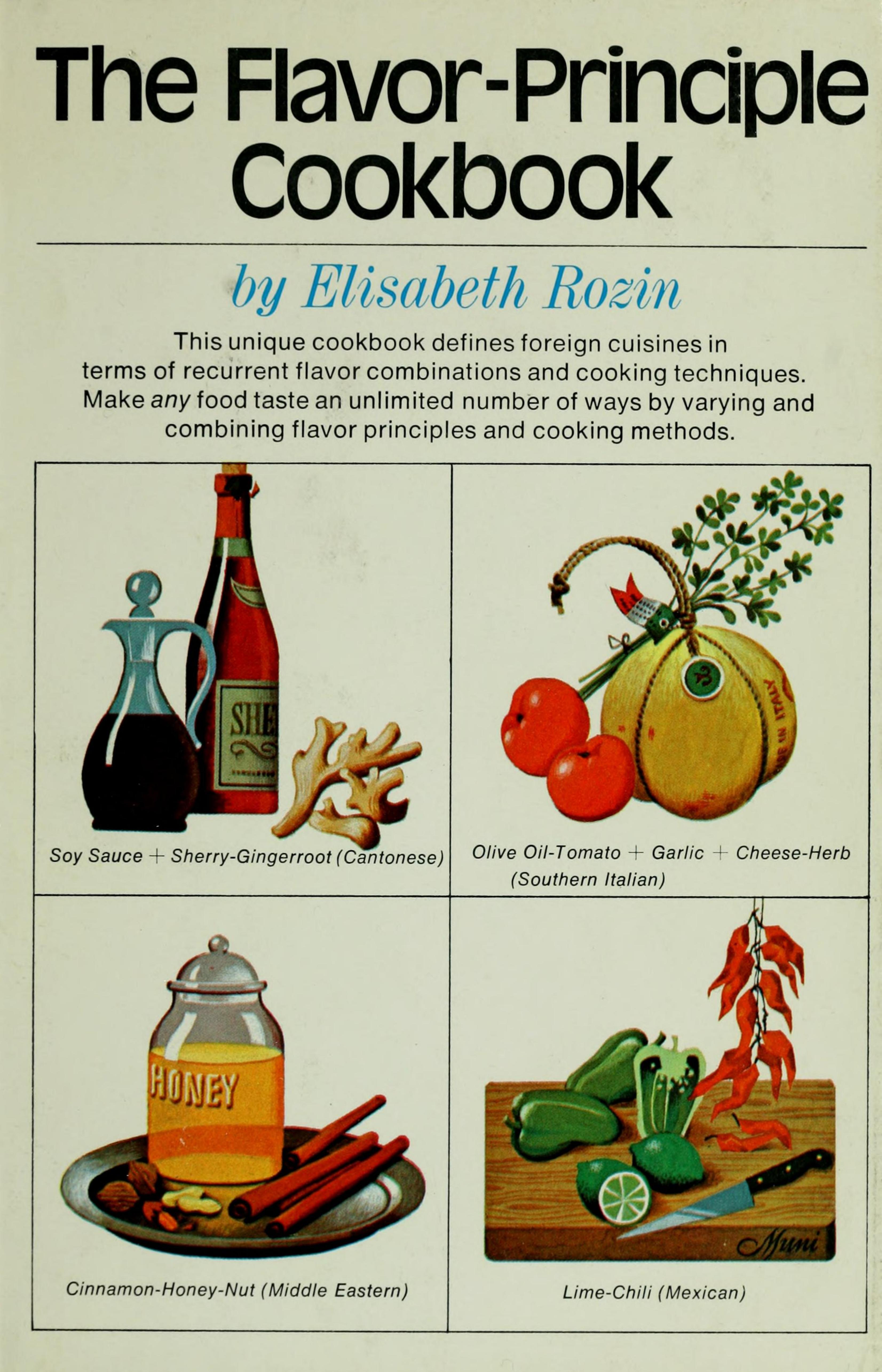 The Flavor-Principle Cookbook by Elisabeth Rozin