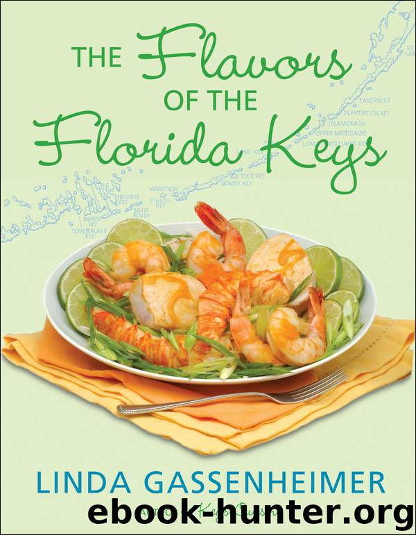 The Flavors of the Florida Keys by Linda Gassenheimer