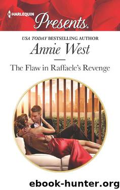 The Flaw in Raffaele's Revenge (Harlequin Presents) by Annie West