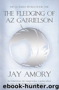 The Fledging of Az Gabrielson by Jay Amory