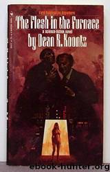 The Flesh in the Furnace - Signed by Dean Koontz