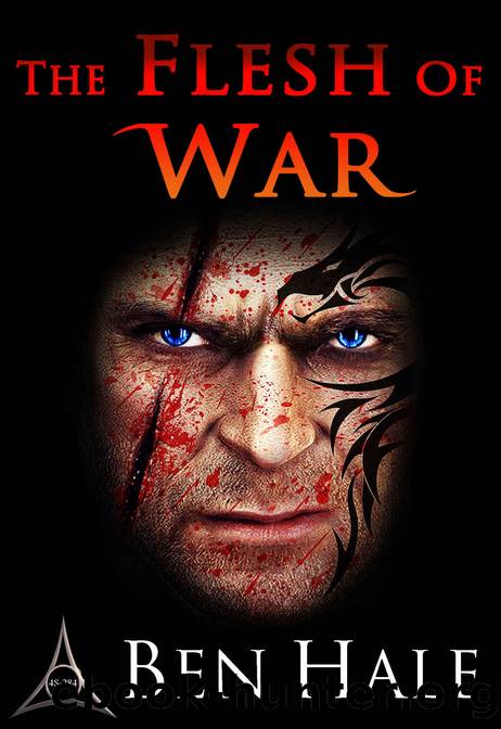 The Flesh of War by Ben Hale