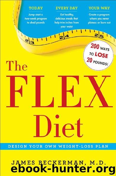 The Flex Diet by James Beckerman M.D