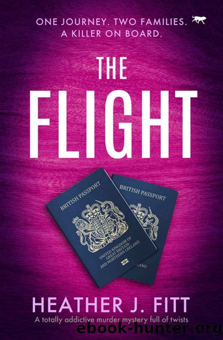 The Flight: A totally addictive murder mystery full of twists by Heather J Fitt
