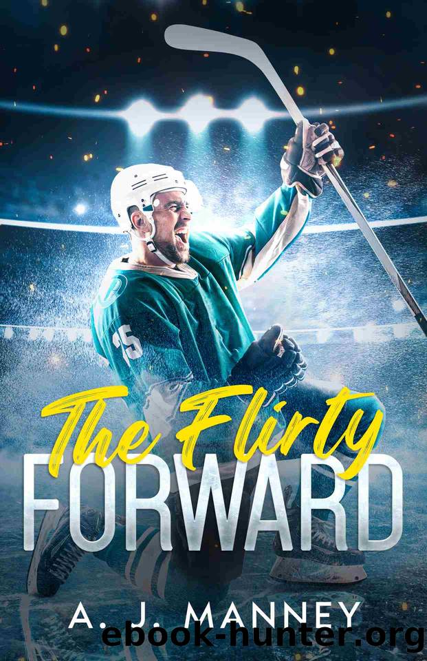 The Flirty Forward (The Green Thunder Series Book 1) by A. J. Manney