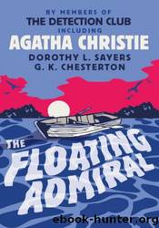 The Floating Admiral by The Detection Club