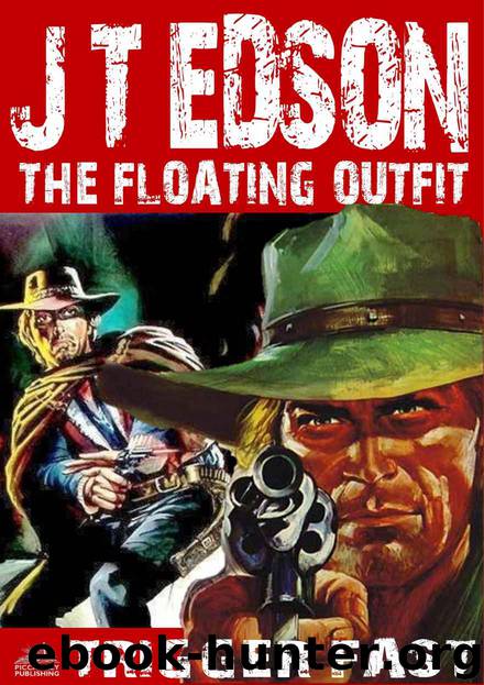 The Floating Outfit 24: Trigger Fast (A Floating Outfit Western) by J.T. Edson