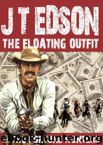The Floating Outfit 43 The Fortune Hunters by J.T. Edson