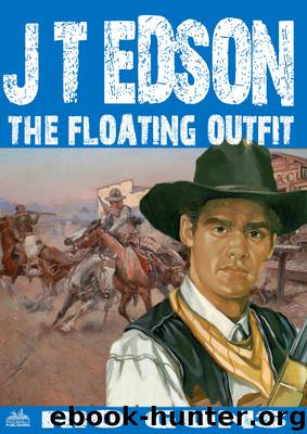 The Floating Outfit 44 by J.T. Edson