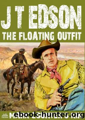 The Floating Outfit 47 by J.T. Edson