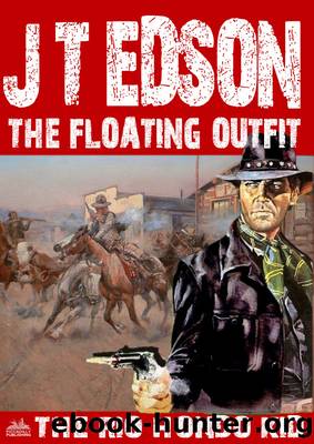 The Floating Outfit 49 by J.T. Edson
