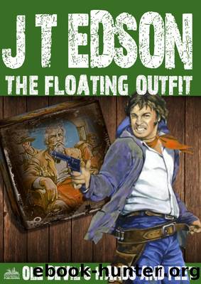 The Floating Outfit 51 by J.T. Edson