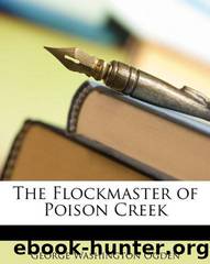 The Flockmaster of Poison Creek by George Washington Ogden