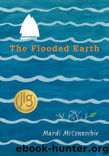 The Flooded Earth by Mardi McConnochie