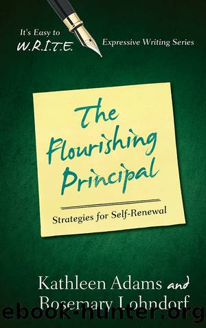 The Flourishing Principal by Adams Kathleen;Lohndorf Rosemary; & Marise Barreiro