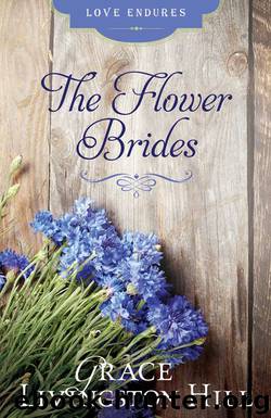 The Flower Brides by Grace Livingston Hill