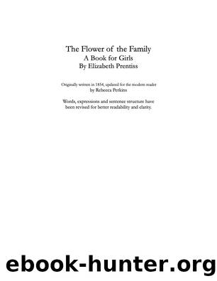The Flower of the Family by Elizabeth P Prentiss