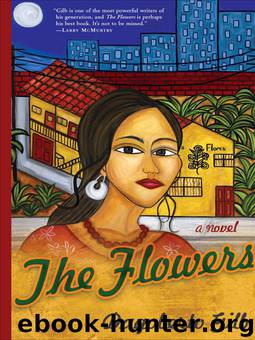 The Flowers by Dagoberto Gilb