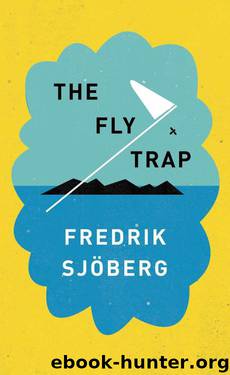 The Fly Trap by Fredrik Sjoberg
