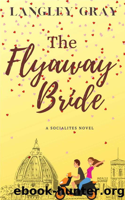 The Flyaway Bride: JoJo Ellison (The Socialites Book 2) by Langley Gray