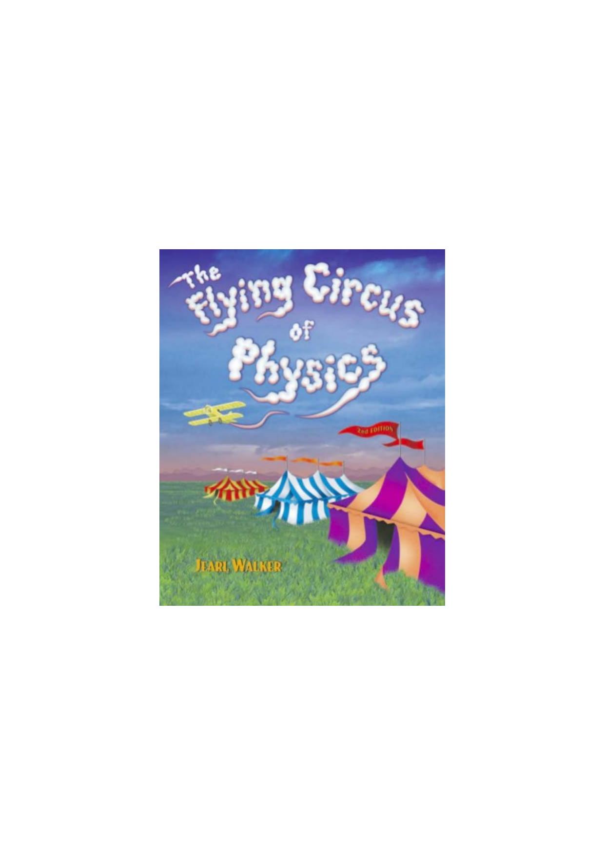 The Flying Circus of Physics by Jearl Walker