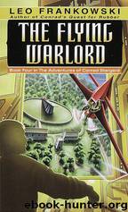 The Flying Warlord by Leo Frankowski
