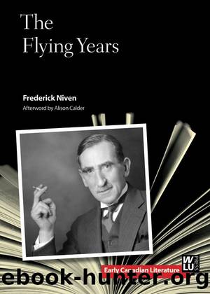 The Flying Years by Frederick Niven