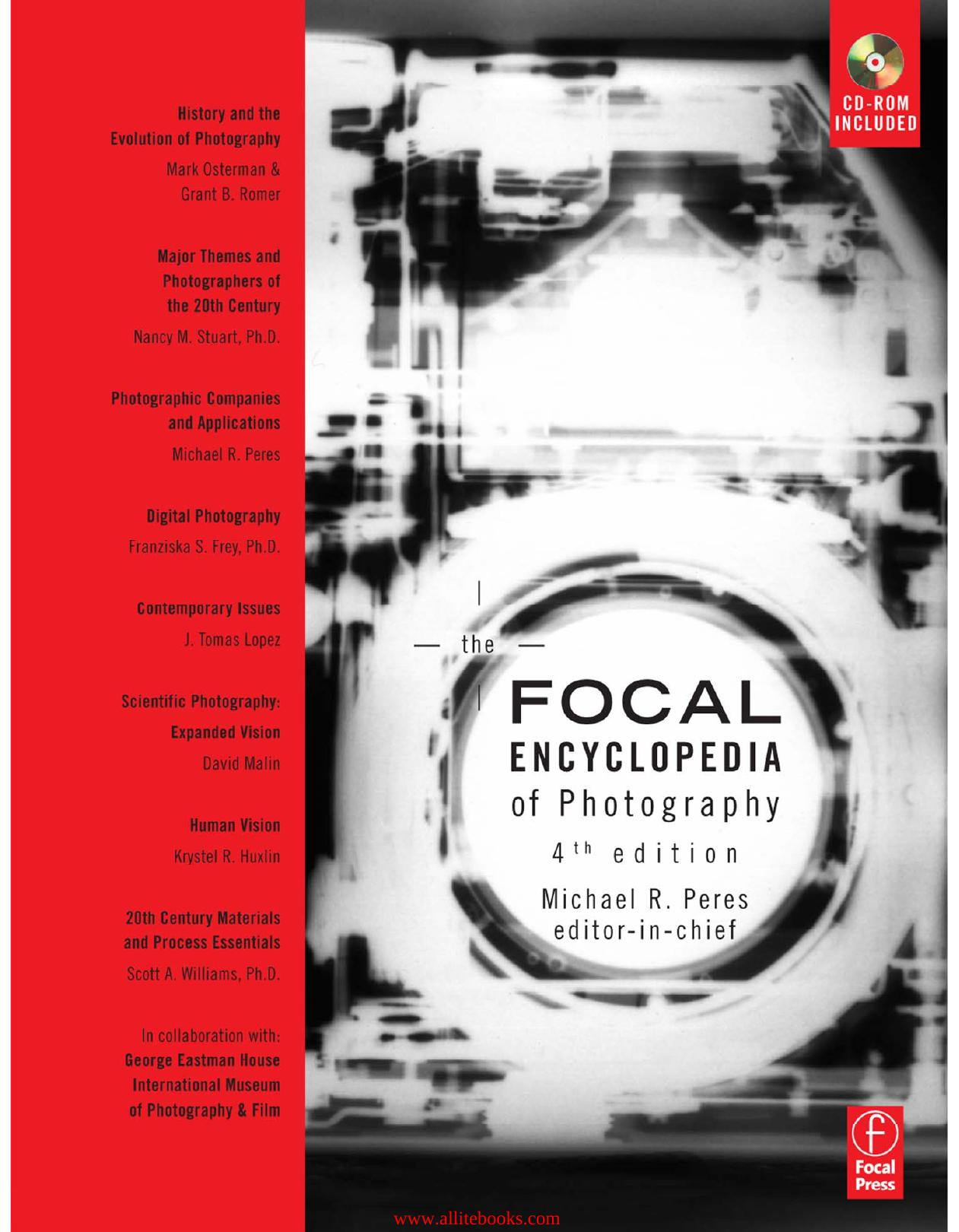 The Focal Encyclopedia of Photography by Unknow