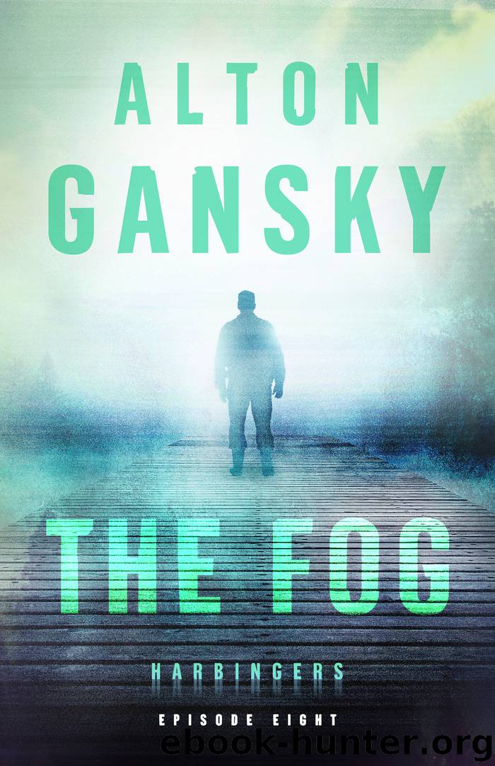 The Fog by Alton Gansky