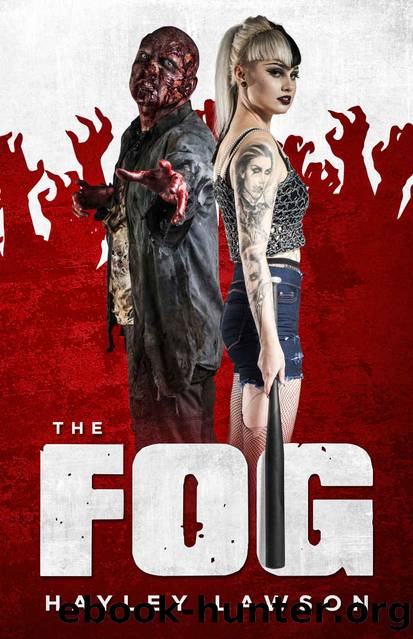 The Fog by Hayley Lawson