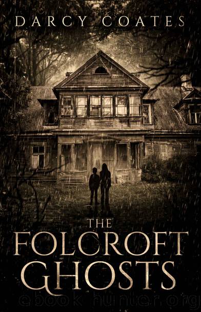 The Folcroft Ghosts by Coates Darcy