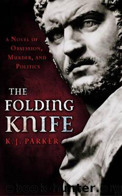 The Folding Knife by Parker K. J