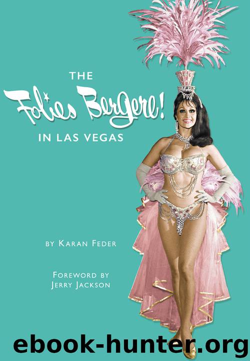 The Folies Bergere in Las Vegas by Karan Feder
