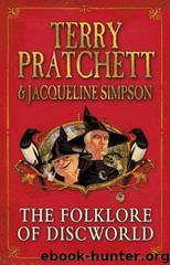 The Folklore of Discworld by Terry Pratchett;Jacqueline Simpson