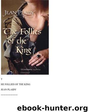 The Follies of the King by Jean Plaidy