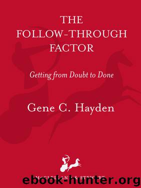 The Follow-Through Factor by Gene C. Hayden
