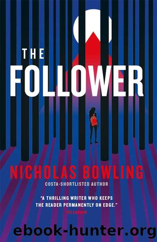 The Follower by Nicholas Bowling