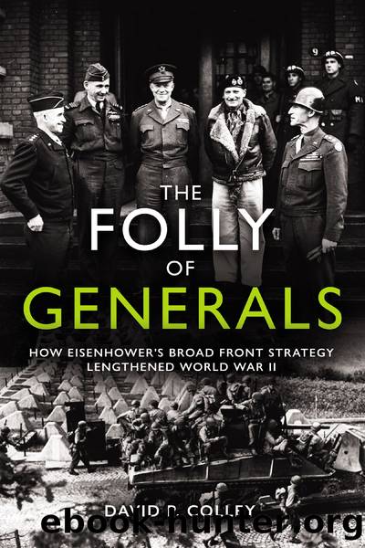 The Folly of Generals by David P. Colley