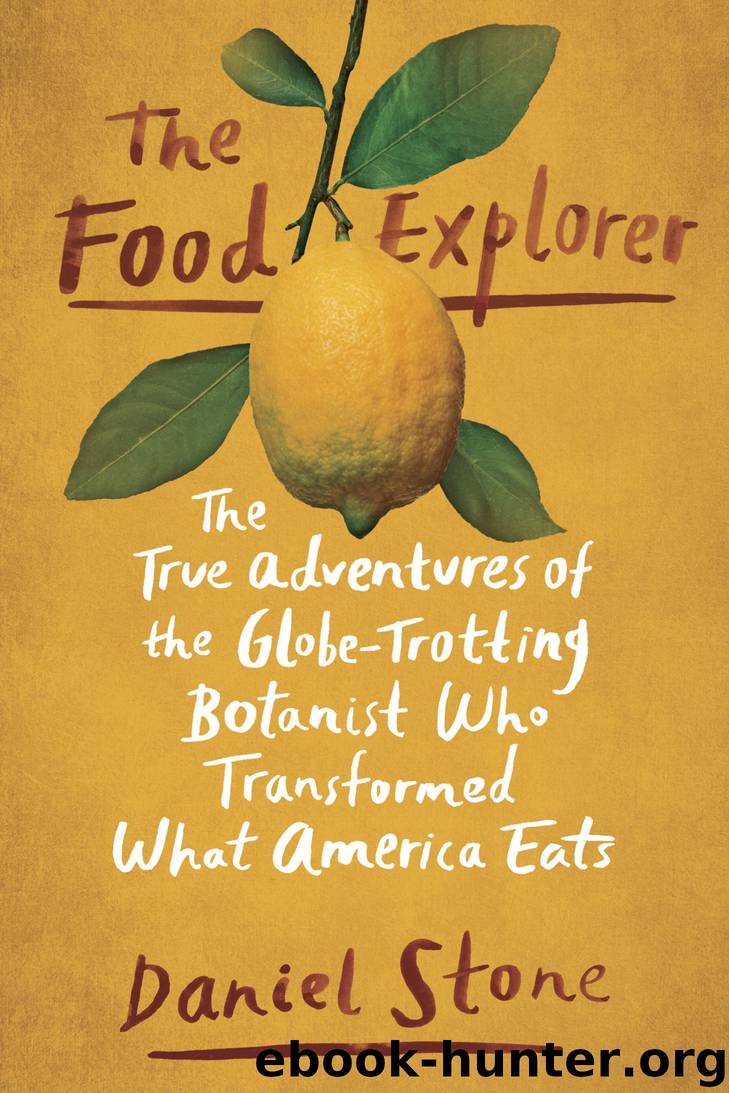 The Food Explorer by Daniel Stone