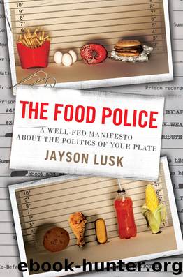 The Food Police by Jayson Lusk