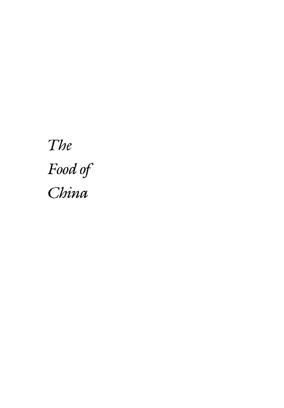 The Food of China by E. N. Anderson