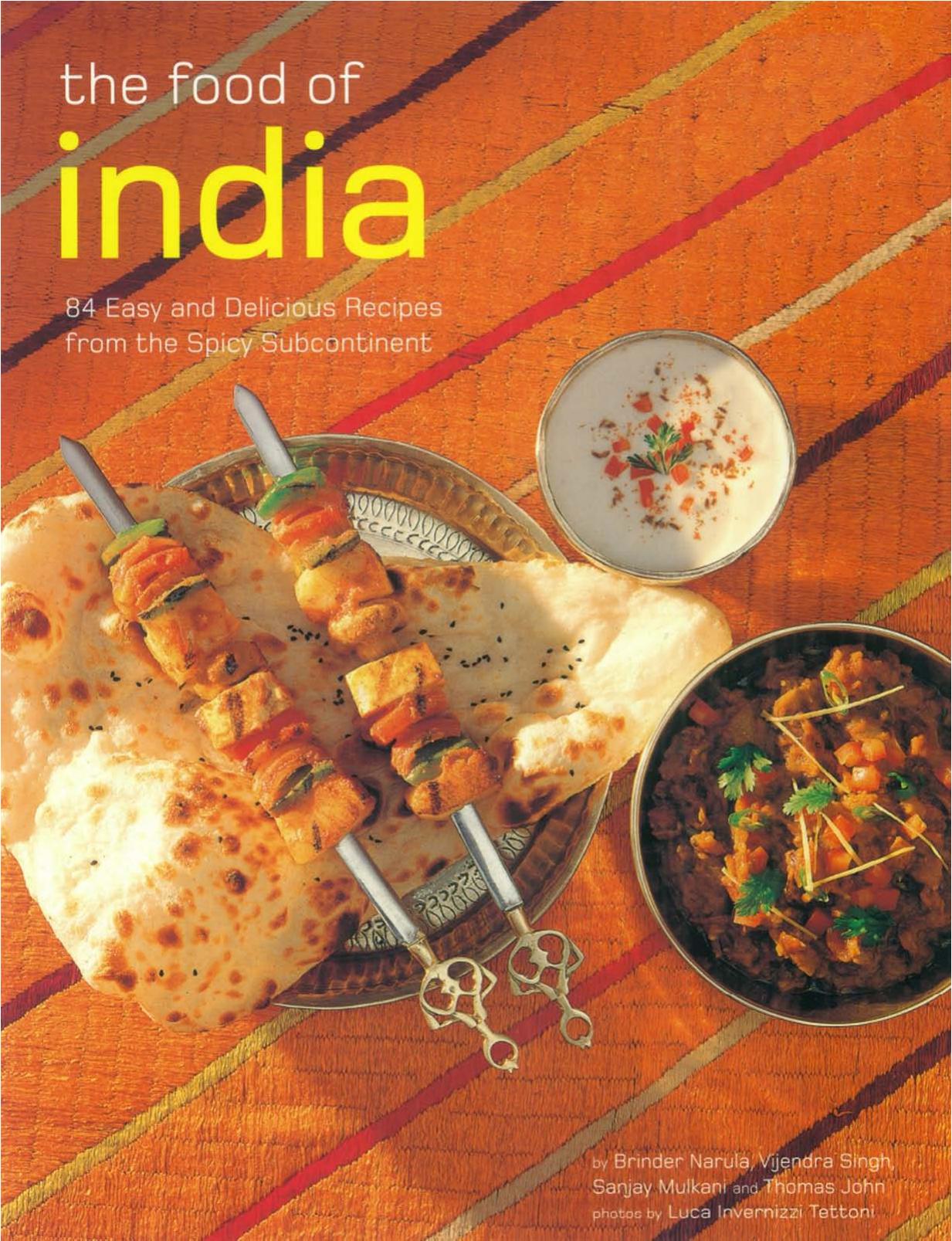The Food of India by Brinder Narula Vijendra Singh Sanjay Mulkani and Thomas John