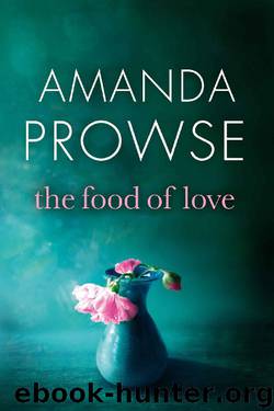 The Food of Love by Amanda Prowse