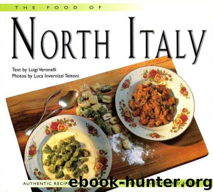 The Food of North Italy by Luigi Veronelli