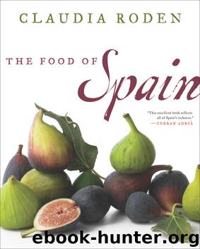 The Food of Spain by Claudia Roden